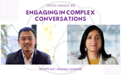 Open Minds #9: Engaging Complex Conversations